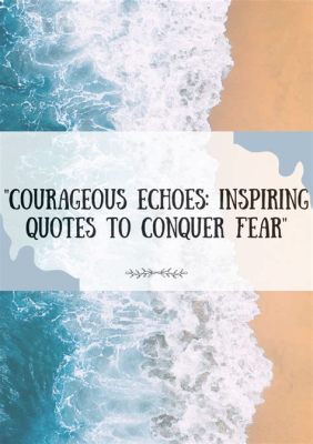  Know Your Enemy: How to Conquer Fear and Live a Courageous Life - A Timeless Journey Into the Depths of Self-Discovery